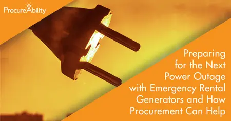 Preparing for the next Power Outage with Emergency Generators and How Procurement Can Help